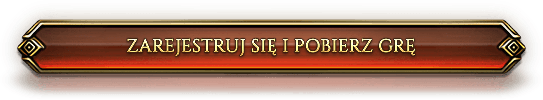ZAREJESTRUJ SIĘ I POBIERZ GRĘ